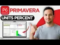 How to calculate Units Percent Complete in Primavera P6 2026 Full Guide