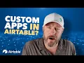 Building a Custom Airtable App Step-by-Step Guide