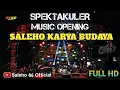 Download Lagu SPEKTAKULER MUSIK OPENING SALEHO KARYA BUDAYA [FULL HD]
