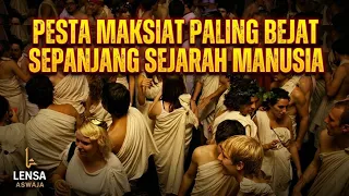 SEKARANG MASIH ADA! 5 Pesta Maksiat Paling Bejat Sepanjang Masa dalam Sejarah Manusia