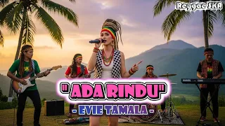 ada rindu evie tamala cover versi reggae ska