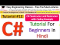 C Tutorial 12 - Constructor Default Parameterized and Destructors in CSharp in Hindi