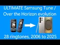 Lagu ULTIMATE Samsung Tune and Over the Horizon Evolution (2006-2025)