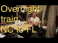 Train NC to FL roomette overnight Raleigh NC to Sebring FL on Silver Star 91 train