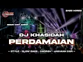 Download Lagu DJ Religi Perdamaian ( Nasida Ria ) | Style Slow Bass • Hadroh • Jaranan Dor
