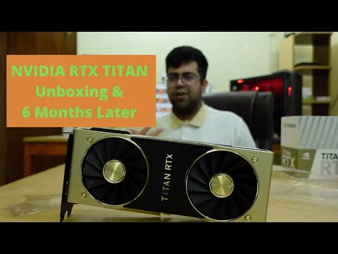 Download MP3 NVIDIA Titan RTX Unboxing and Thoughts, 3090 Comparisons