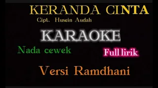 keranda cinta karaoke nada cewek versi ramdhani