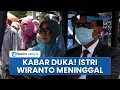 BREAKING NEWS: Istri Wiranto, Rugaiya Usman Meninggal Dunia di Bandung, Jenazah akan di Bawa ke Solo