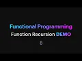 Functional Programming - 08 Function Recursion demo