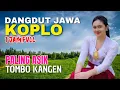 Download Lagu 1 JAM NONSTOP CAMPURSARI DANGDUT JAWA KOPLO ENAK DIDENGAR BASS EMPUK TOMBO KANGEN PALING ASIK JOS