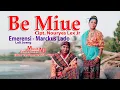 BE MIUE - EMERENSI LOLI JOENG FEAT MARCKUS LADO ( OFFICIAL MUSIC VIDEO )