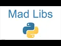 Programming a Mad Libs Game with Python 3 No Commentary