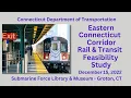 CT Department of Transportation Eastern Connecticut Corridor Rail Transit Feasibility Study