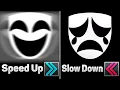 Gangle s Happy and Sad Masks Loop Gradual Speed Up Slow Down