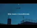 Download Lagu wide awake x uconditionally ( speed up / tiktok version)