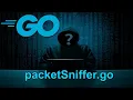 Coding - Network Packet Sniffer Offensive GO Tutorial 2022