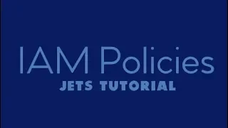 Jets Tutorial IAM Policies Part 5 AWS Lambda Ruby
