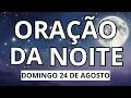 Download Lagu ORAÇÃO DA NOITE 24 DE AGOSTO