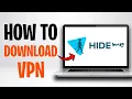 How to Download Hide me VPN How to Use Hide me VPN