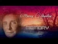 Download Lagu Barry Manilow + Memory + Lyrics/HQ