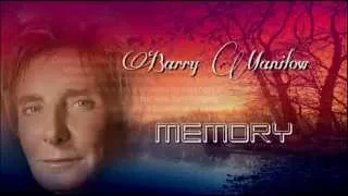 barry manilow memory lyrics hq