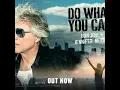 Download Lagu Bon Jovi \u0026 Jennifer Nettles-Do What You Can