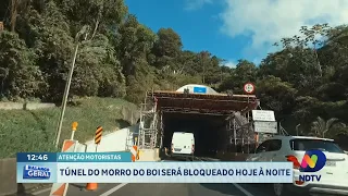Túnel do Morro do Boi será bloqueado hoje à noite para intervenção viária