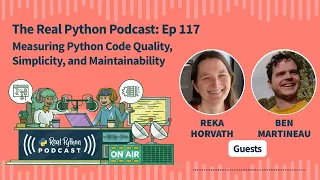 Measuring Python Code Quality Simplicity and Maintainability Real Python Podcast