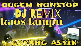 Download DJ REMIX...kaos lampu MP3