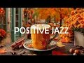 Download Lagu Positive Autumn Morning Jazz - Relaxing Coffee Background Music \u0026 Happy Bossa Nova for Begin the day