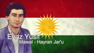                                ایاز یوسف موال   هیڕان ژارۆ دندنها