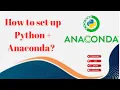 Get started Python Programming in Anaconda environment Part 4