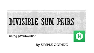 Hackerrank - solved Divisible sum pairs using Javascript