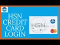 HSN Credit Card Login How To Sign In HSN Credit Card Online 2022