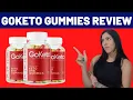 Go Keto Gummies - Go Keto Gummies REVIEW