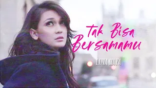 luna maya tak bisa bersamamu official lyric video 