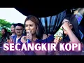 Lagu SECANGKIR KOPI || LIVE ADE ASTRID X GERENGSENG TEAM 