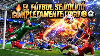 🔥 EL FÚTBOL SE VOLVIÓ COMPLETAMENTE LOCO 😂⚽
