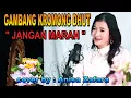 Download Lagu JANGAN MARAH - gambang kromong - cover by : Anisa Zafara