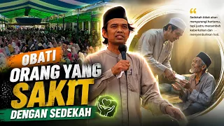 Obati Orang Yang Sakit Dengan Sedekah, Jurus 5 S | Desa Jikang Rejo, KAMPAR | Ustadz Abdul Somad