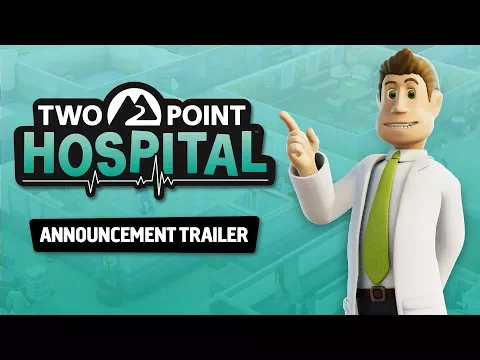 Two Point Hospital - Announcement Trailer!