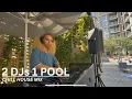 Download Lagu Two DJs, One Pool | Chill House Music mix