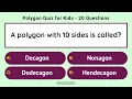 Polygon Quiz for Kids 20 Questions Fun Geometry Test to Learn Practice Polygons School Test