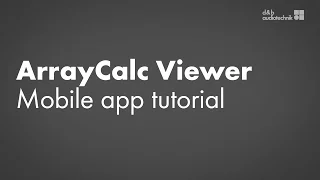 ArrayCalc Viewer tutorial Mobile app for Android and iOS