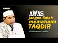 Download Lagu GURU BAKHIET - Keinginan, himmah tidak akan mampu menembus pagar takdir