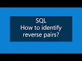 SQL How to identify reverse pairs in data records Self Join