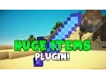 HUGE ITEMS Minecraft Plugin Tutorial