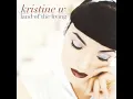 Feel What You Want - Kristine W