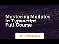 mastering modules in typescript full course