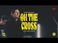 Download Lagu Oh The Cross (feat. Lindy Cofer) (Live) - Circuit Rider Music